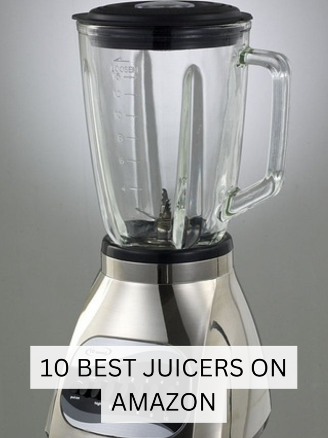 10 BEST JUICERS ON AMAZON